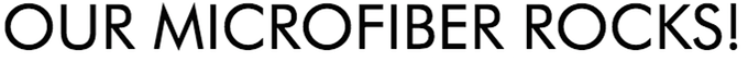 OurMicrofiberrocks.png